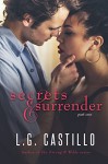 Secrets & Surrender 1 - L.G. Castillo