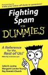 Fighting Spam for Dummies - John R. Levine, Margaret Levine Young