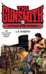 Outlaw's Reckoning (Gunsmith Series #309) - J.R. Roberts