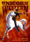 Unicorn Western - Sean Platt, Johnny B. Truant