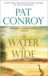 The Water is Wide (Kindle Edition with Audio/Video) - Pat Conroy