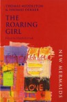 The Roaring Girl - Thomas Dekker, Thomas Middleton, Elizabeth Cook