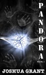 Pandora - Joshua Grant, Ari Bach
