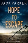 Hope To Escape - Jack Parker