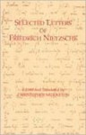 Selected Letters - Friedrich Nietzsche, Christopher Middleton