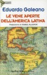 Le vene aperte dell'America Latina - Eduardo Galeano