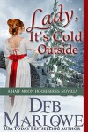 Lady, It's Cold Outside - Deb Marlowe