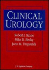 Clinical Urology - John Fitzpatrick, John M. Fitzpatrick, Mike B. Siroky