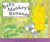 Baby Monkey's Bananas - Sue Hepker, Graeme Viljoen