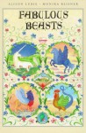 Fabulous Beasts - Alison Lurie, Monika Beisner