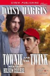Townie and the Twink - Daisy Harris