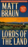 Lords of the Land - Matt Braun
