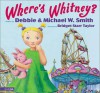 Where's Whitney - Debbie Smith