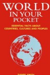 World in Your Pocket: Essential Facts About Countries, Cultures and Peoples - Daniel Smith