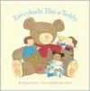 Everybody Has a Teddy - Virginia L. Kroll, Sophie Allsopp