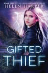 Gifted Thief - Helen Harper