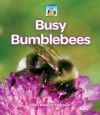 Busy Bumblebees - Mary Elizabeth Salzmann, Diane Craig