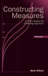 Constructing Measures: An Item Response Modeling Approach [With CDROM] - Mark Wilson