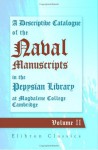 A Descriptive Catalogue of the Naval Manuscripts in the Pepysian Library at Magdalene College, Cambridge: Volume 2: Admiralty letters (vol. II and III) - Oriental Institute