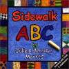 Sidewalk ABC [With Pink Chalk & Chalkboard] - Julie Markes