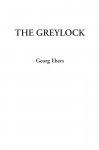 The Greylock - Georg Ebers