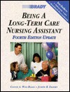 Being a Long-Term Care Nursing Assistant - Judith B. Eighmy