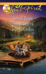 Small-Town Sweethearts - Jean C. Gordon