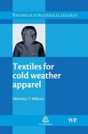 Textiles for cold weather apparel - John Williams
