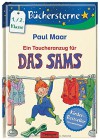 Ein Taucheranzug für das Sams: Mit 16 Seiten Leserätseln und -spielen (Büchersterne) - Paul Maar, Paul Maar