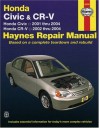 Honda Civic 2001-2004 & CR-V 2002-2004 (Haynes Repair Manual) - John Haynes, John Haynes