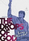 Drops of God: New World - Tadashi Agi, Shu Okimoto
