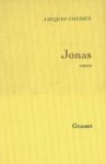 Jonas: Roman - Jacques Chessex