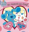 It's Valentine's Day! (Blue's Clues) - Brooke Lindner, Dan Kanemoto