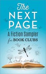 The Next Page: A Fiction Sampler for Book Clubs: The Gilded Life of Matilda DuplaineCome Away with MePretty BabyThe Good GirlThe Wonder of All ThingsLittle Mercies - Alex Brunkhorst, Karma Brown, Mary Kubica, Jason Mott, Heather Gudenkauf