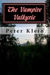 The Vampire Valkyrie - Peter Klein