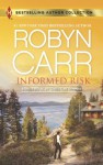 Informed Risk & A Hero for Sophie Jones - Robyn Carr, Christine Rimmer