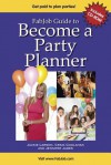 FabJob Guide to Become a Party Planner (FabJob Guides) - Jackie Larson