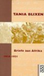 Briefe aus Afrika 1914 - 1931. - Tania Blixen