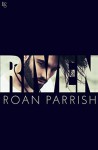 Riven - Roan Parrish