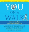 You: On A Walk - Michael F. Roizen, Mehmet C. Oz