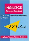 Milet Learner's Dictionary (English�Turkish & Turkish�English) - Sevket Turet, Ali Bayram, Gordon Jones