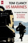 US Marines. Die legendäre Elitetruppe (Guided Tour) - Tom Clancy