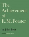 The Achievement of E. M. Forster - John Beer