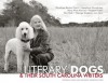 Literary Dogs & Their South Carolina Writers - John Lane, Betsy W. Teter