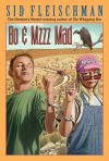 Bo & Mzzz Mad - Sid Fleischman