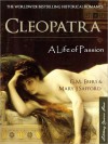 Cleopatra: A life of passion - G.M. Ebers, Mary J. Safford