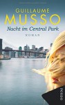 Nacht im Central Park: Roman - Guillaume Musso, Eliane Hagedorn, Bettina Runge