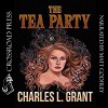 The Tea Party - Charles L. Grant, Matt Godfrey