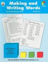 Making and Writing Words: Grades 3-6 - Timothy V. Rasinski