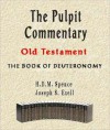 The Pulpit Commentary-Book of Deuteronomy - H.D.M. Spence, Joseph S. Exell